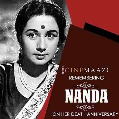 Cinemaazi remembers Nanda on her death anniversary