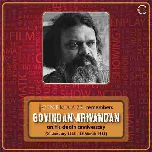 Cinemaazi remembers Govindan Aravindan on his death anniversary