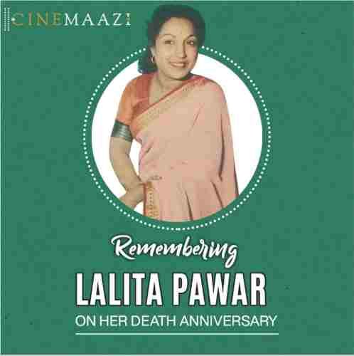 Cinemaazi remembers Lalita Pawar on her death anniversary